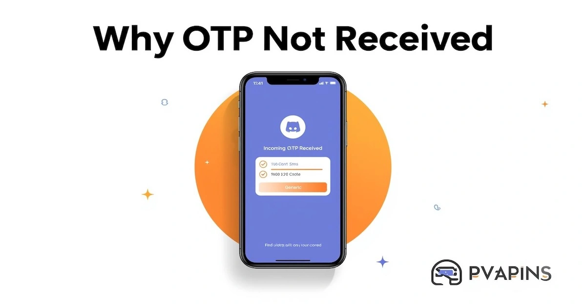Why OTP Not Received? Fixes & Safe Alternatives